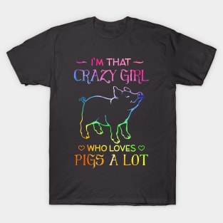 Crazy Girl Pig. T-Shirt